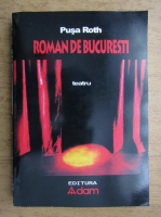 Pusa Roth - Roman de Bucuresti