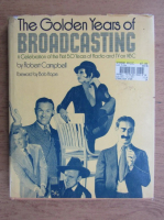 Robert Campbell - The golden years of broadcasting