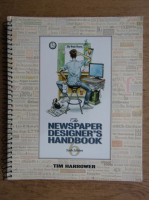 Tim Harrower - The newspaper designer's handbook