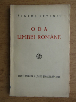 Victor Eftimiu - Oda limbei romane (1927)