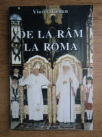 Viorel Roman - De la Ram la Roma