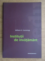 William K. Cummings - Institutii de invatamant