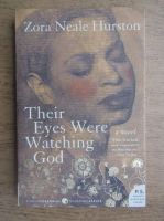Zora Neale Hurston - Their eyes were watching God