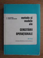 Anticariat: A. Kaufmann - Metode si modele ale cercetarii operationale (volumul 3)