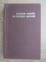 Alexe Potlog, Vasile Velican - Dictionar practic de biologie agricola
