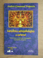 Andrei Emanuel Popescu - Metafizica astropsihologica a carismei