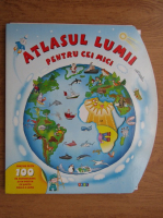 Atlasul lumii pentru cei mici