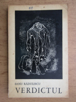 Banu Radulescu - Verdictul