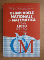 D. M. Batinetu Giurgiu - Olimpiadele nationale de matematica pentru liceu 1954-2003