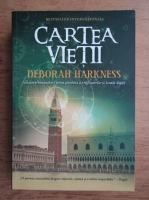 Deborah Harkness - Cartea vietii