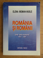 Elena Moman-Vasile - Romania si romanii