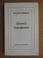 Anticariat: Eugen Simion - Genurile biograficului