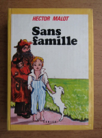 Hector Malot - Sans famille