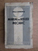 I. Orbonas - Manual de atelier mecanic (1935)
