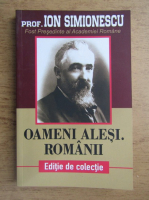 I. Simionescu - Oameni alesi, romanii