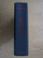 Ian Kershaw - Hitler, a biography