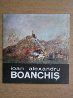 Ioan Alexandru Boanchis (album)