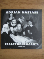Ion Barbu - Adrian Nastase, tratat de aroganta