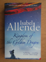 Isabel Allende - Kingdom of the Golden Dragon
