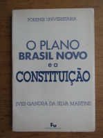 Ives Gandra Martins - O plano Brasil novo e a constituicao