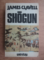 Anticariat: James Clavell - Shogun (volumul 2)