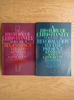 Kenneth Scott Latourette - A history of christianity (2 volume)