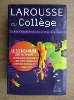 Larousse du college. Langue francaise et culture generale