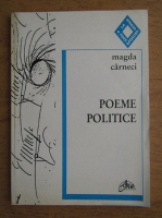 Magda Carneci - Poeme politice