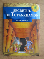 Maria Maneru - Secretul lui Tutankhamon