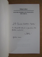 Mihail Albici - Sfaturi juridice pe intelesul fiecaruia (cu autograful autorului)