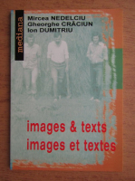 Mircea Nedelciu - Images and texts
