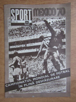 Revista Sport, nr. 11. Campionatul Mondial de fotbal in plina desfasurare. Iunie 1970