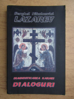Serghei Nikolaevici Lazarev - Diagnosticarea karmei, volumul 8. Dialoguri