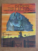 The piper, a selection of estonian fairy tales