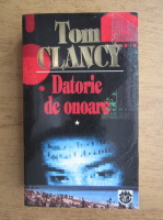 Anticariat: Tom Clancy - Datorie de onoare (volumul 1)