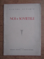 Victor Eftimiu - Noi si sovietele (1945)