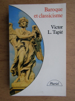 Victor L. Tapie - Baroque et classicisme