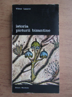 Anticariat: Viktor Lazarev - Istoria picturii bizantine (volumul 1)