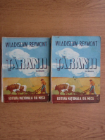 Wladislaw Reymont - Taranii (volumele 1 si 2, 1942)