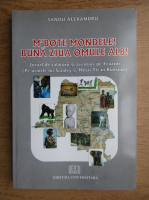 Alexandru Sandu - M'Bote mondele! Buna ziua omule alb! Jurnal de calatorii si aventuri pe Ecuator