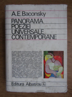 Anatol E. Baconsky - Panorama poeziei universale contemporane