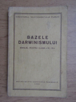 Bazele darwinismului. Manual pentru clasa IX-XI-a