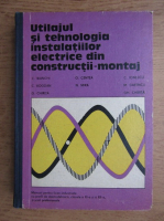 C. Bianchi - Utilajul si tehnologia instalatiilor electrice din constructii-montaj
