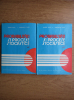 Constantin Tudor, George Ciucu - Probabilitati si procese stocastice (2 volume)