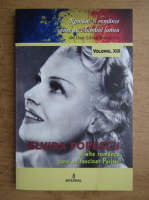 Dan Silviu Boerescu - Elvira Popescu si alte romance care au fascinat Parisul (volumul 13)