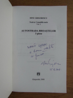 Dinu Grigorescu - Autostrada broastelor (volumul 1, cu autograful autorului)
