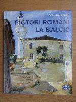 Doina Pauleanu - Pictori romani la Balcic