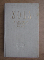 Emile Zola - Excelenta sa, Eugene Rougon