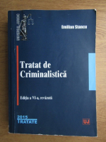 Emilian Stancu - Tratat de criminalistica