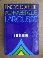 Encyclopedie alphabetique Larousse. Omnis
